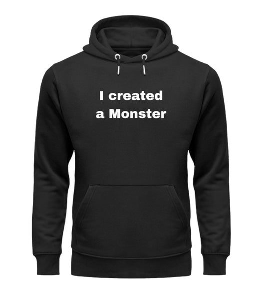 Monster-Bande - 'I created a Monster' Papa Unisex Organic Hoodie