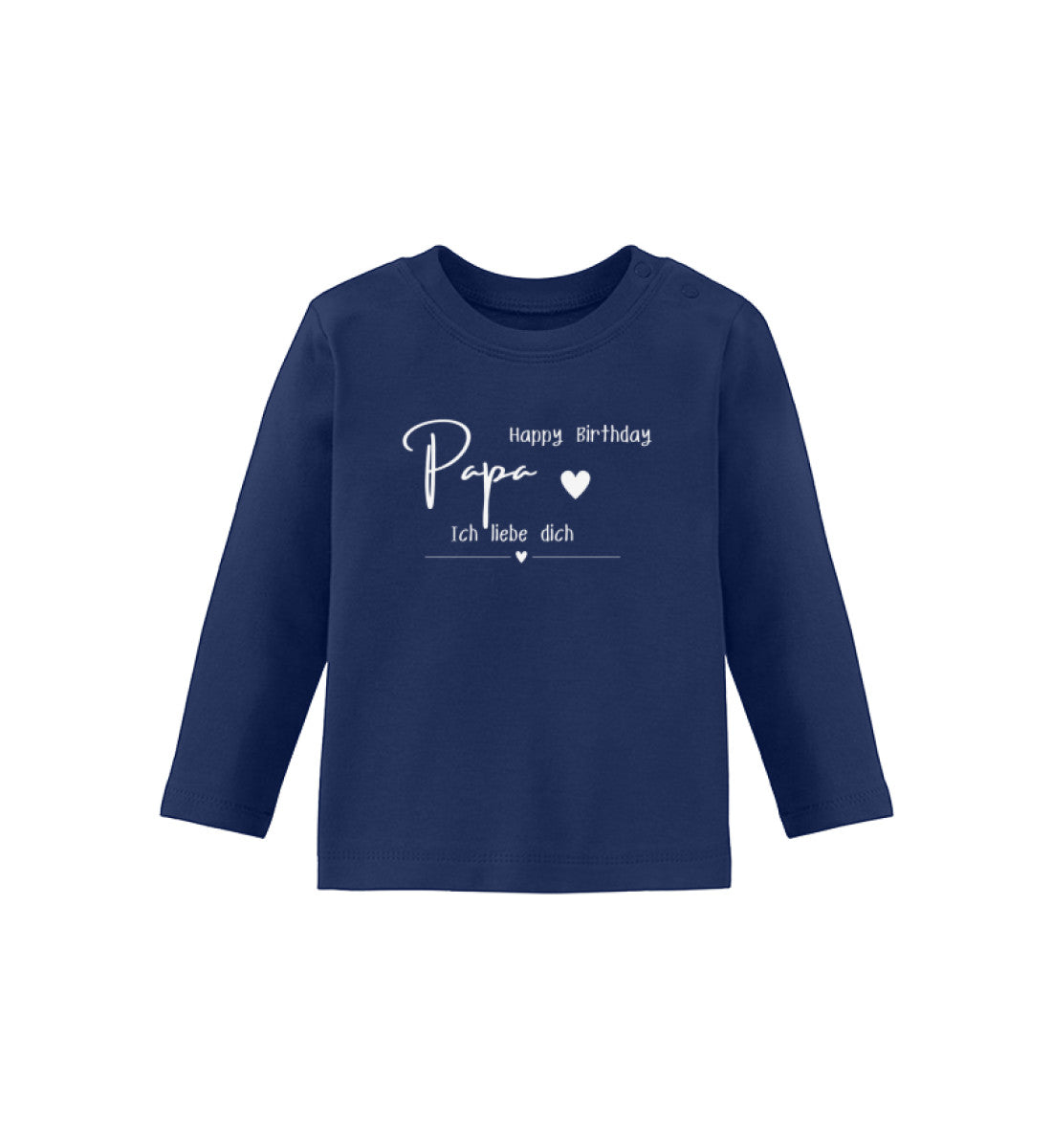 Happy Birthday Papa Ich liebe dich  - Baby Langarmshirt