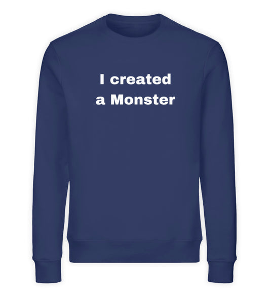 Monster-Team - 'I created a Monster' Papa Unisex Organic Sweatshirt