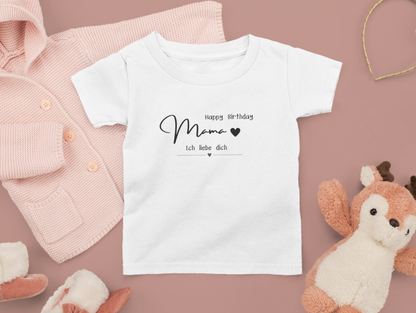 Happy Birthday Mama Ich liebe dich  - Baby T-Shirt