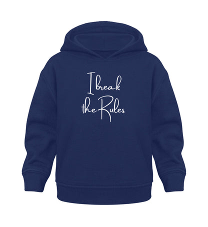 I break the Rules - Baby Hoodie